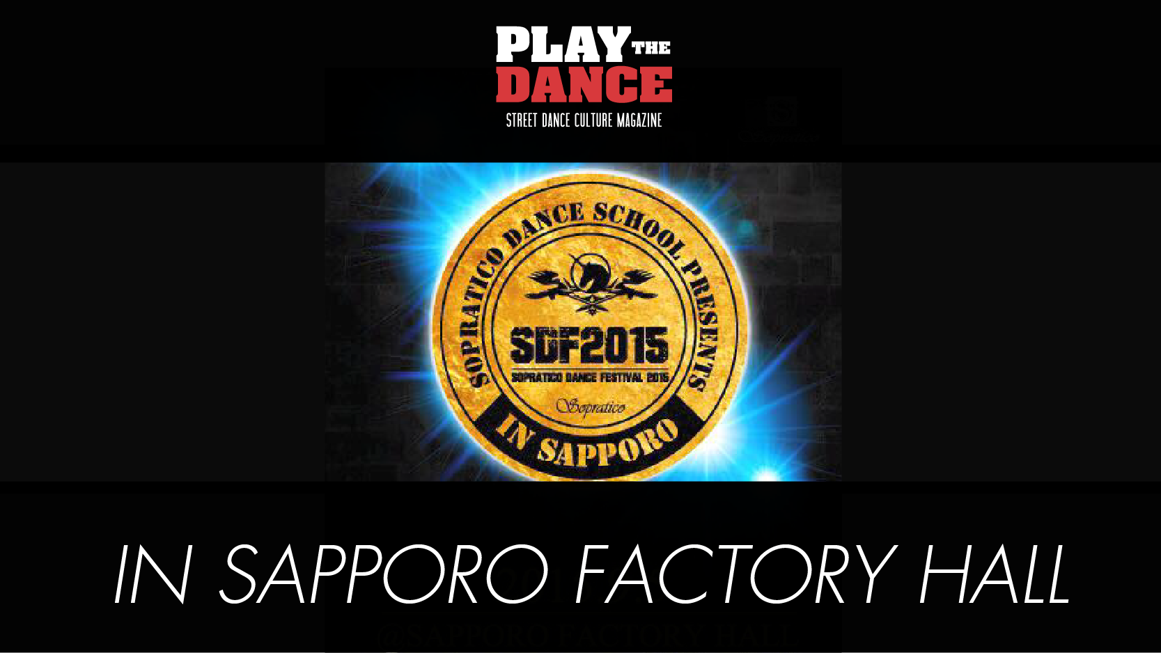 SOPRATICO DANCE FESTIVAL 2015 in SAPPORO