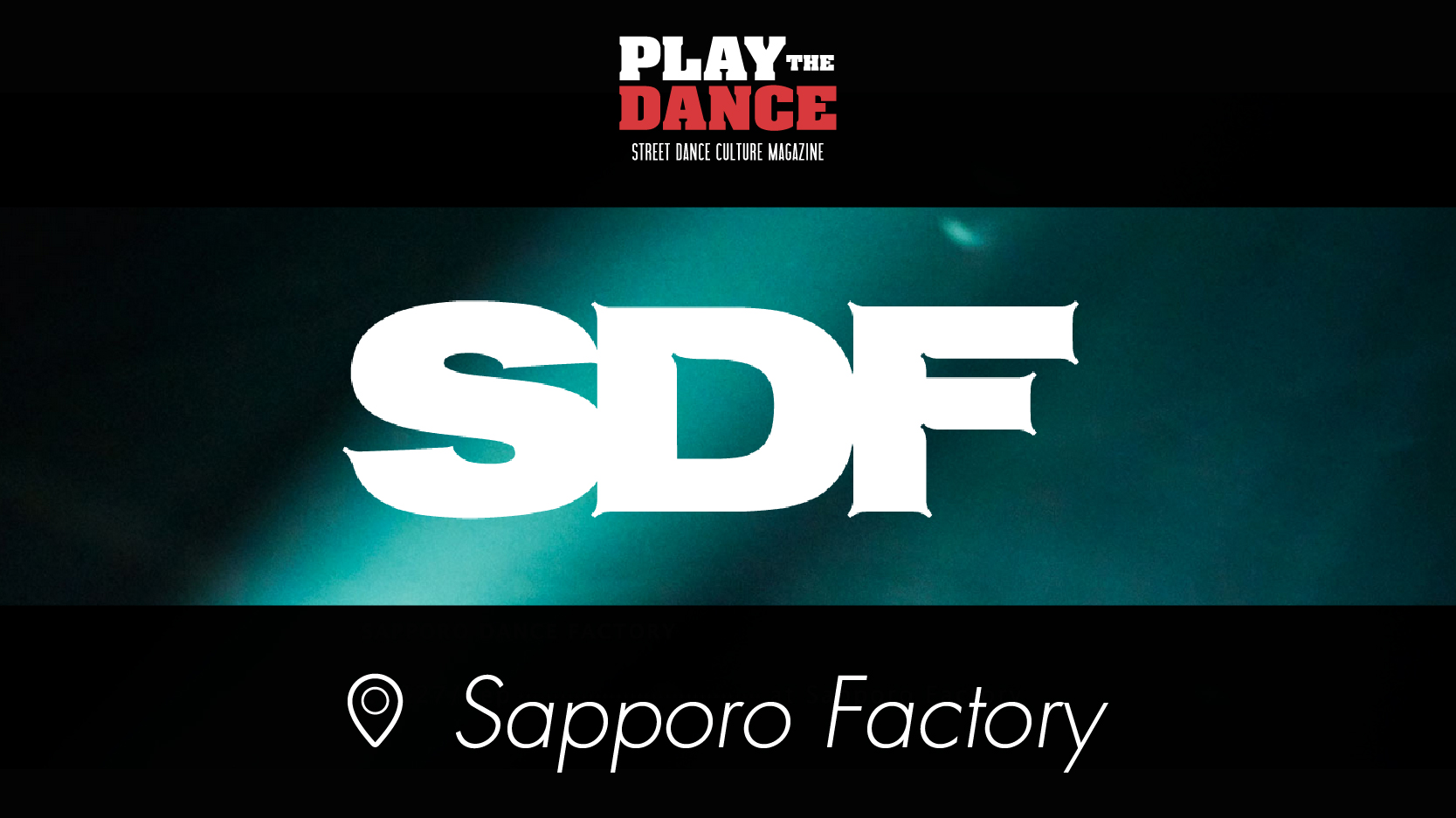 SAPPORO DANCE FACTORY DAY1