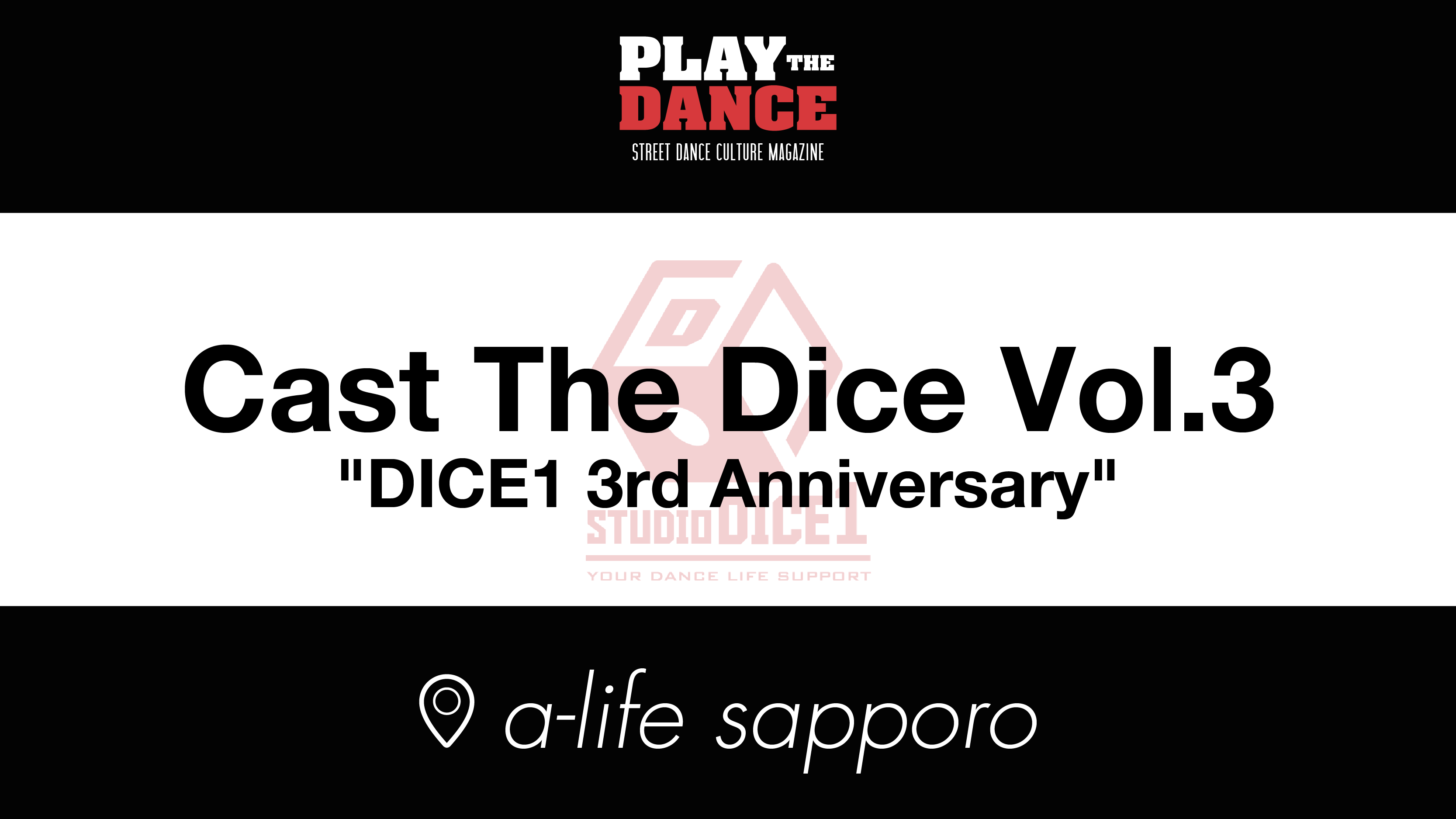 Cast The Dice vol.3 DICE1 3rd Anniversary Party
