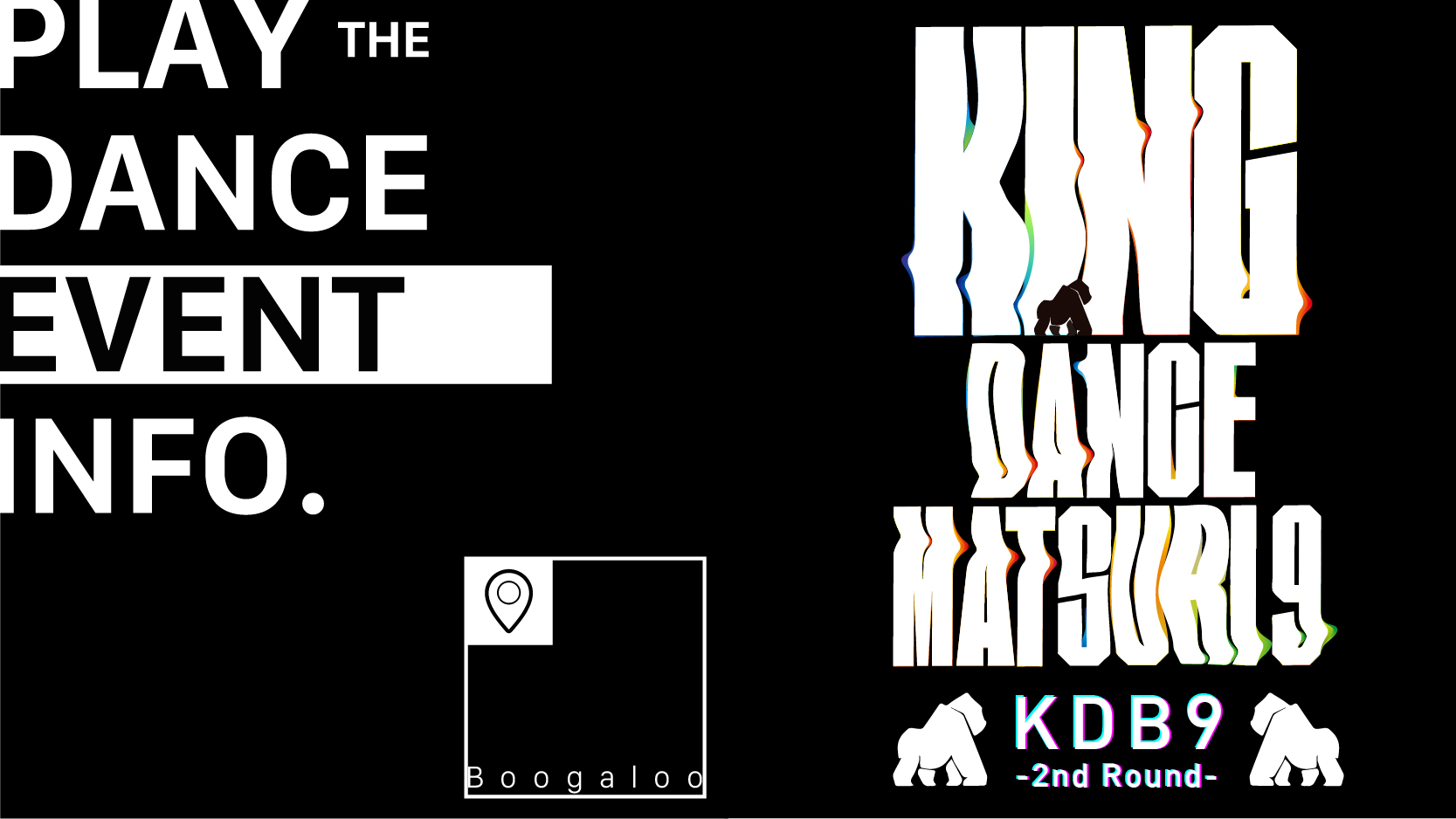 KDM9 KING DANCE BATTLE9 2nd Round