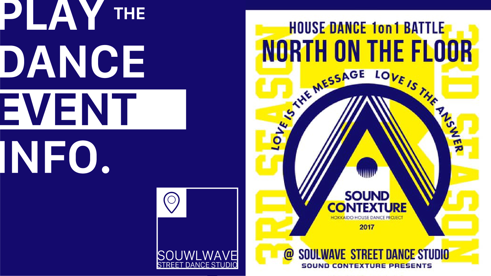 Sound Contexture PRESENTS HOUSE DANCE 1on1 BATTLE North On The Floor 3rd Season